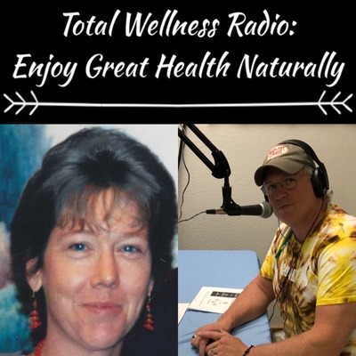 Total Wellness Radio Podcast